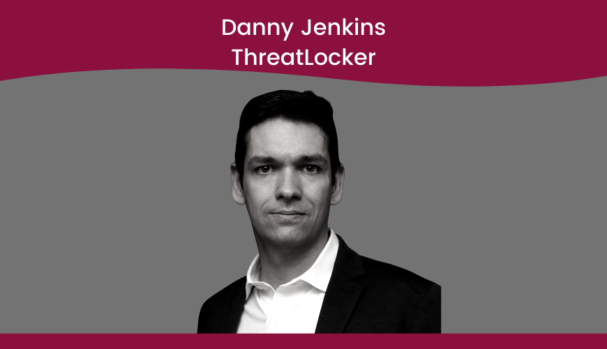 Danny Jenkins, ThreatLocker
