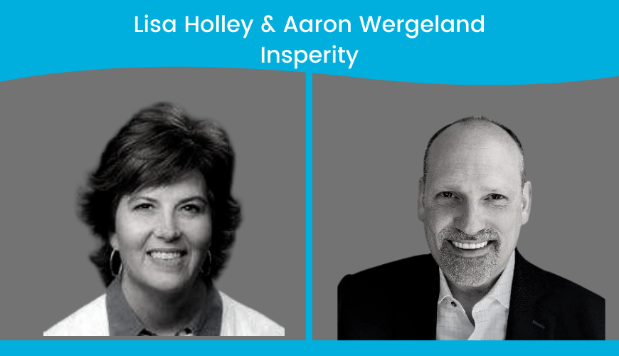 Lisa Holley & Aaron Wergeland, Insperity