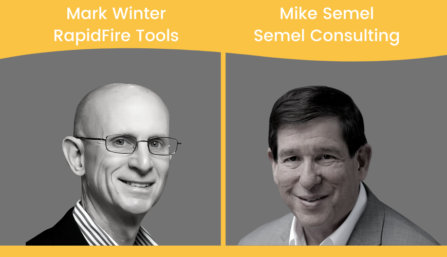 Mark Winter, Rapidfire Tools & Mike Semel, Semel Consulting