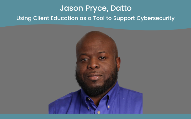 Using Client Education as a Tool to Support Cybersecurity