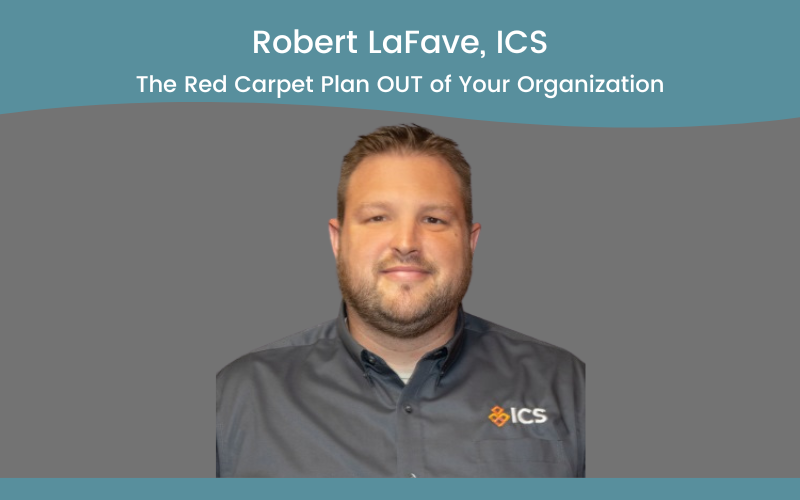 The Red Carpet Plan OUT of Your Organization