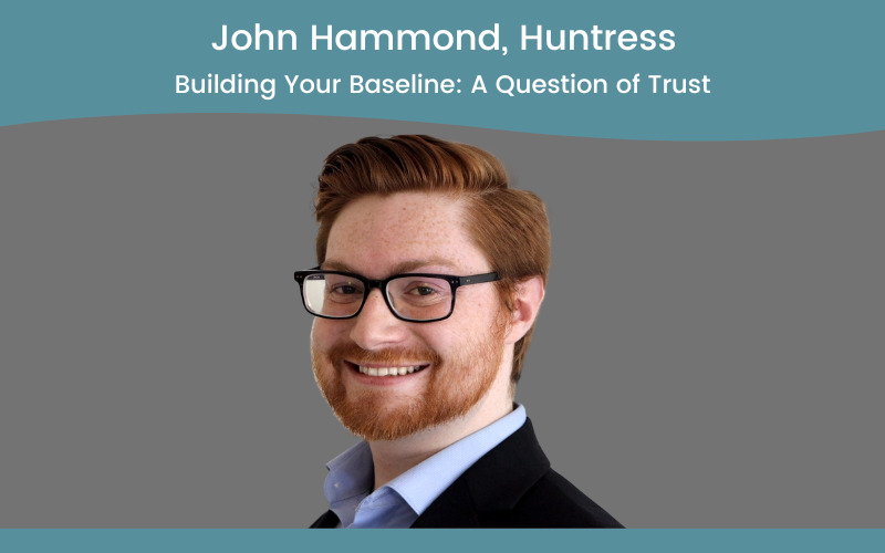 Building Your Baseline: A Question of Trust