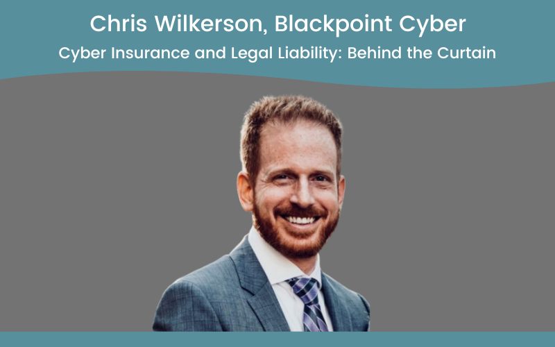 Cyber Insurance and Legal Liability: Behind the Curtain