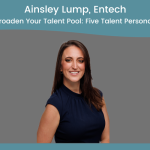 Broaden Your Talent Pool: Five Talent Personas